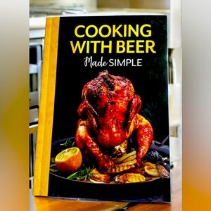 Cooking With Beer. Made Simple by Tommy Marshall